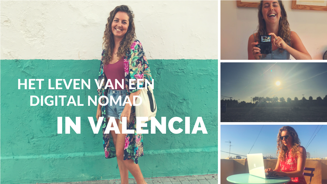 Weekvlog: Het leven van een digital nomad in Valencia